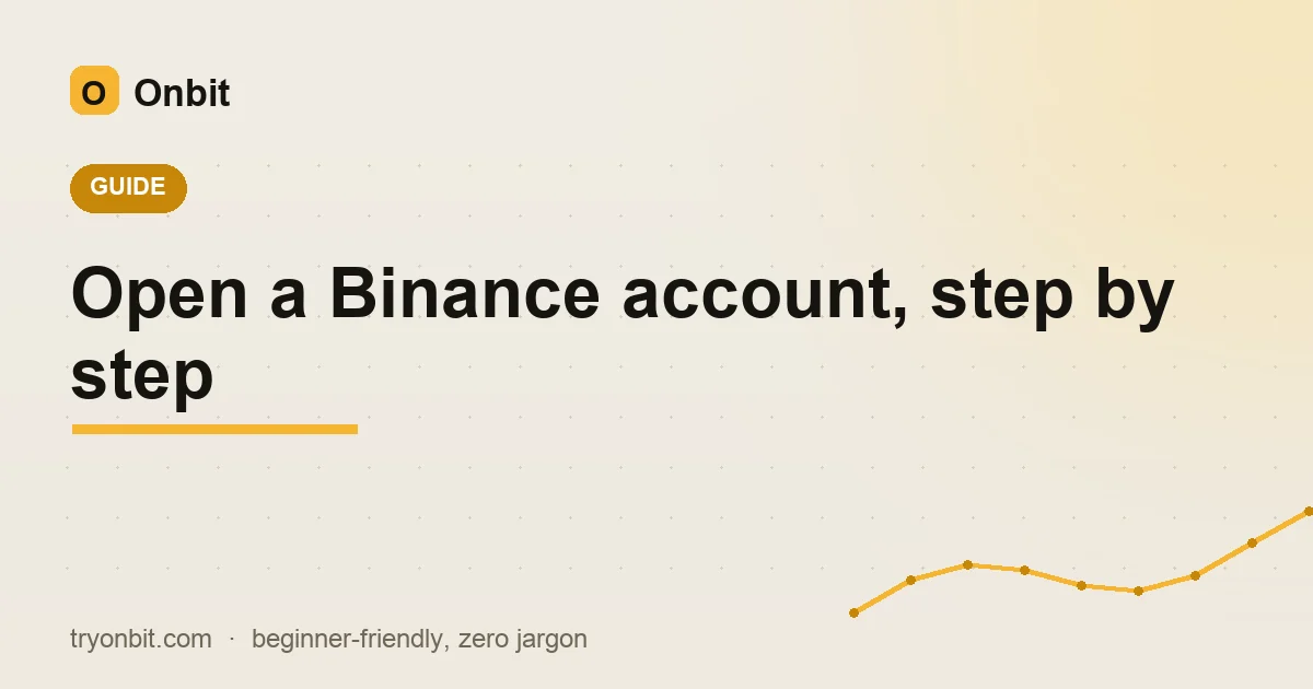 Open a Binance account step by step